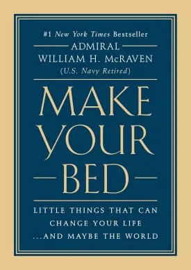 Make Your Bed: Little Things That Can Change Your Life...And Maybe the World Hardcover  April 4, 2017